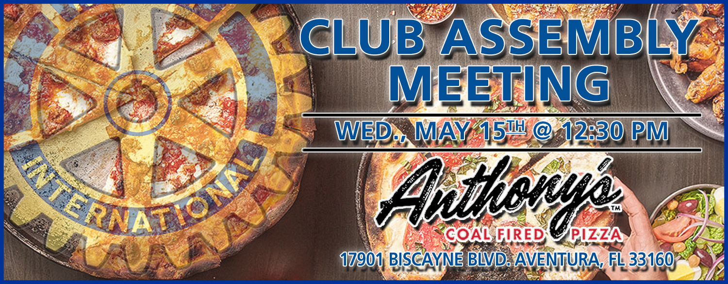 05/15/2024: Club Assembly Meeting